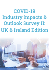COVID-19 Industry Impacts & Outlook Survey II: UK Edition